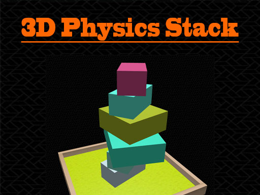 3D Physics Stack online Puzzle game