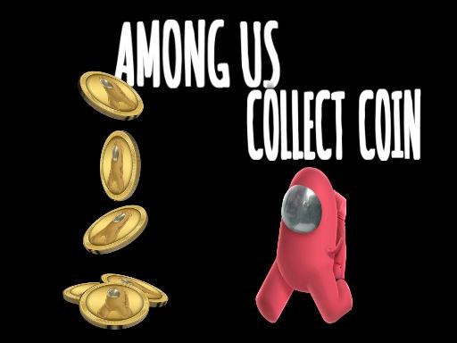 Among Us Collect Coin online Hypercasual game