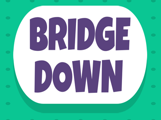 Bridge Down online Arcade game