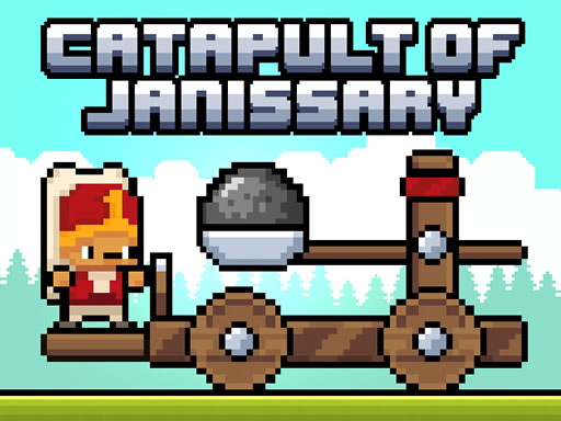 Catapult Of Janissary online Action game