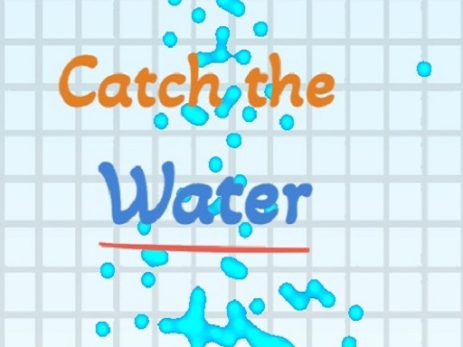 Catch the water online Arcade game