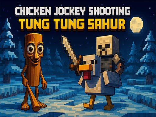 Chicken Jockey Shooting Tung Tung Sahur online Shooting game