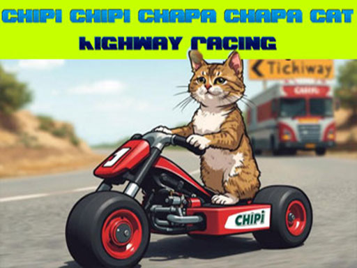 Chipi Chipi Chapa Chapa Cat Highway Racing online Racing game