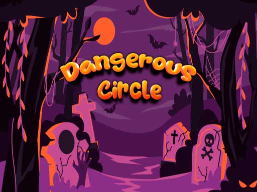 Dangerous Circle Online online game