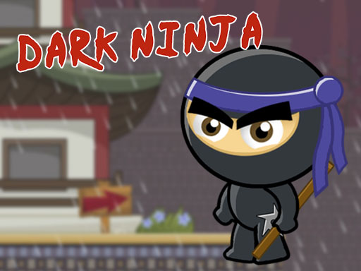 Dark Ninja Game online Adventure game