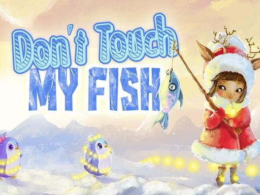 Do not touch my fish online game