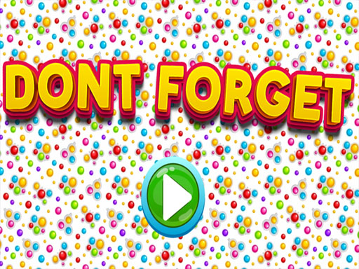 Dont Forget online game