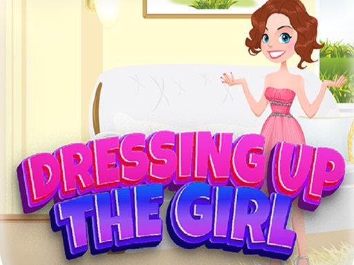 Dressing Up The Girl online Girls game