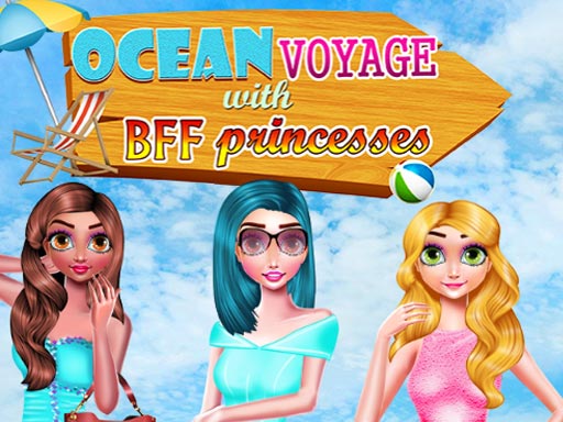DRESSUP OCEAN VOYAGE WITH BFF PRINCESS online game