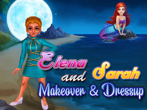 Elena and Sarah Makeover and Dressup online game