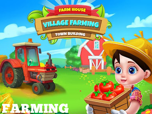 Farm House-Farming Simulation Truck online game