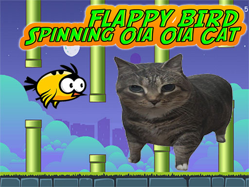 Flappy Bird Spinning oia oia Cat online game