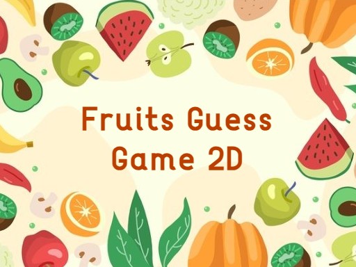 Fruits Guess Game2D online Puzzle game