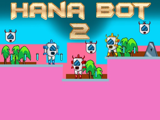Hana Bot 2 online Arcade game