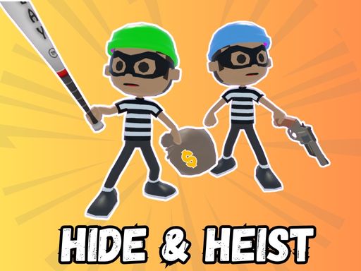 Hide Heist online Action game