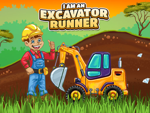 I am an Excavator Runner Game online Racing game