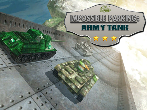 Impossible Parking : Army Tank online Racing game