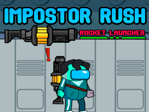 Impostor Rush Rocket Launcher online game