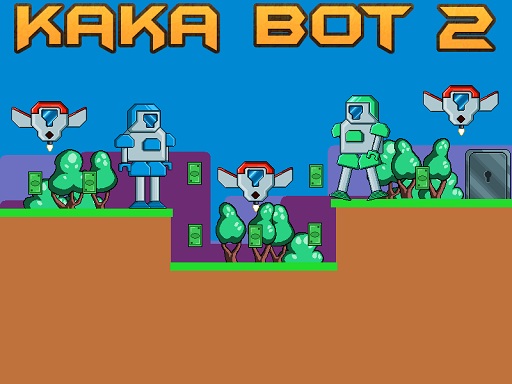 Kaka Bot 2 online Arcade game