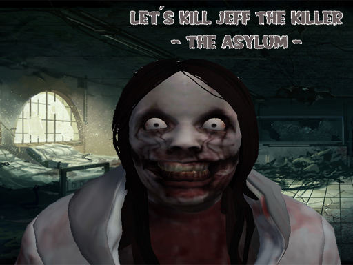 Lets Kill Jeff The Killer online game