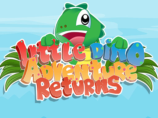 Little Dino Adventure Returns 1 online Adventure game
