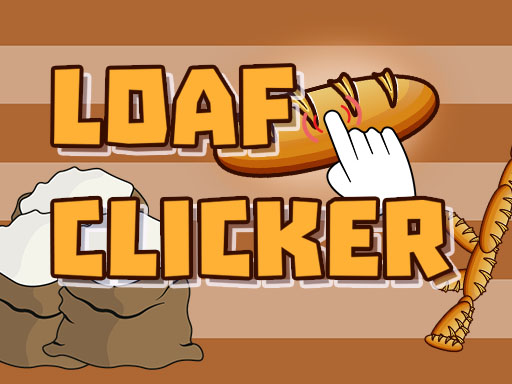Loaf clicker online game
