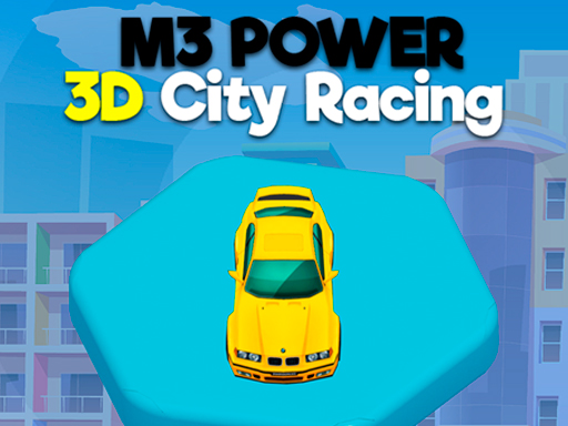 M3 Power 3D City Racing online game