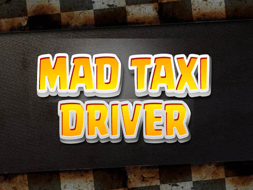 Mad Taxi Driver online game