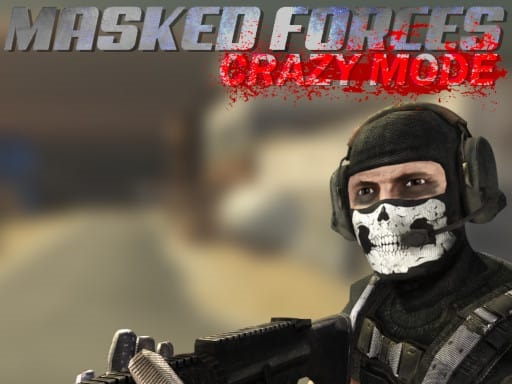 Masked Forces Crazy Mode online game