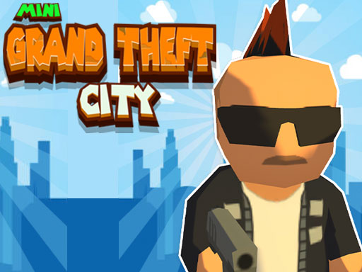 Mini Grand Thef City online game