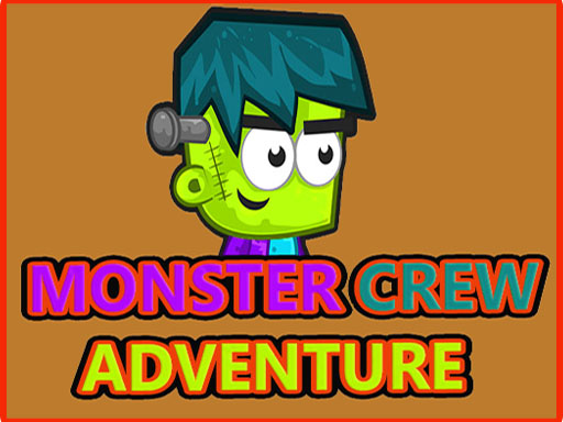Monster Crew Adventure online game