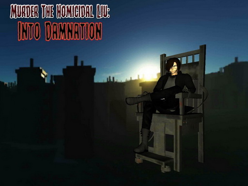 Murder The Homicidal Liu - Into Damnation online game