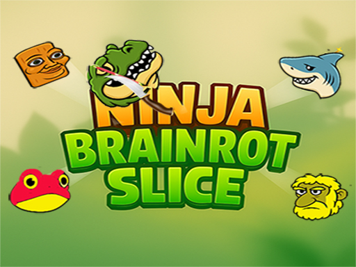Ninja brainrot Slice online Arcade game
