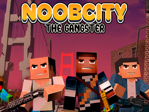 Noob City The Gangster online game