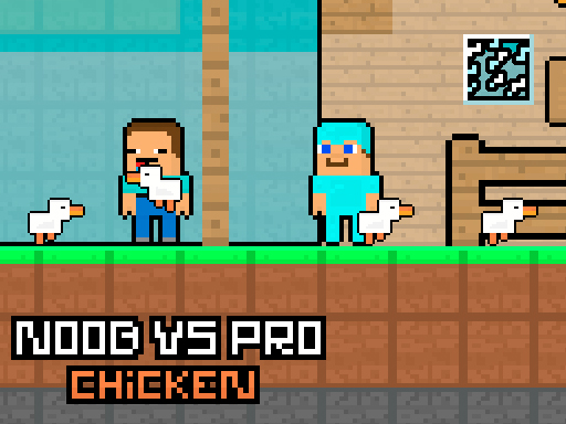 Noob vs Pro Chicken online Arcade game
