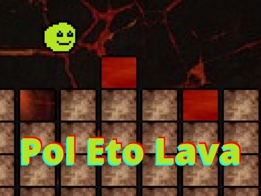 Pol Eto Lava online Boys game