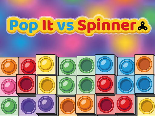Pop It vs Spinner online Puzzle game