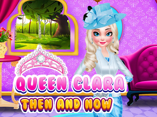 Queen Clara Then and Now online game