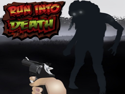Run In To Death online game