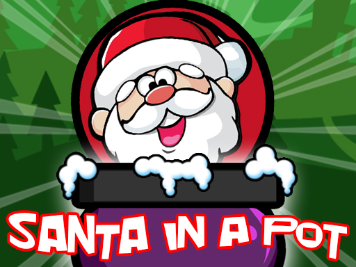 Santa In a Pot online game