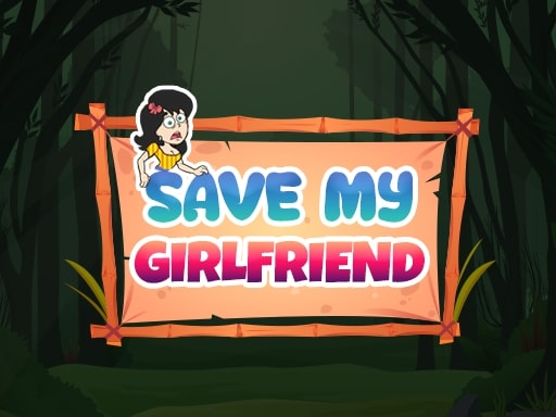 Save My Girlfriend online game