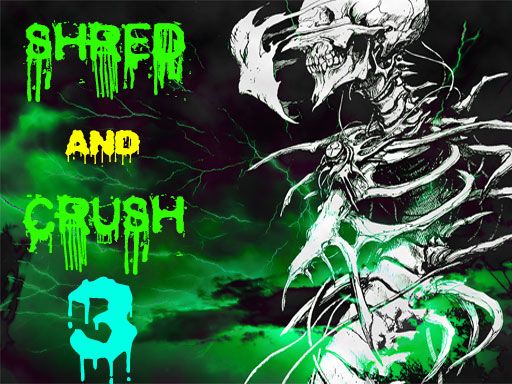 Shred and Crush 3 online Action game