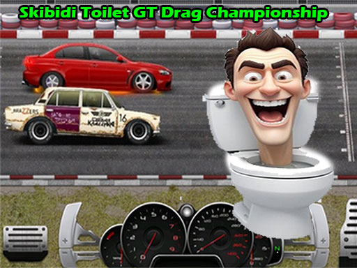 Skibidi Toilet GT Drag Championship online Racing game
