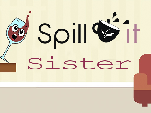 SPILL IT !! SISTER online game