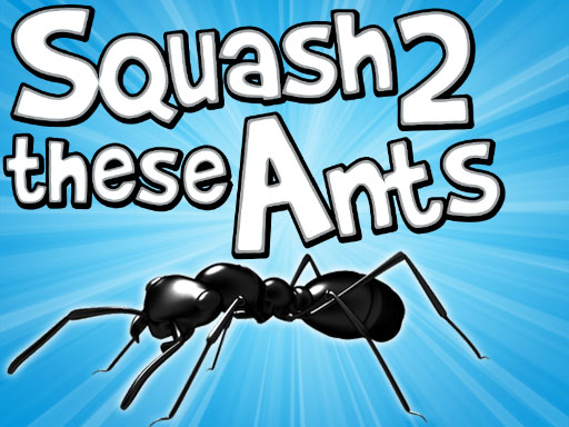 Squash These Ants 2 online game