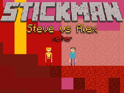 Stickman Steve vs Alex - Nether online game