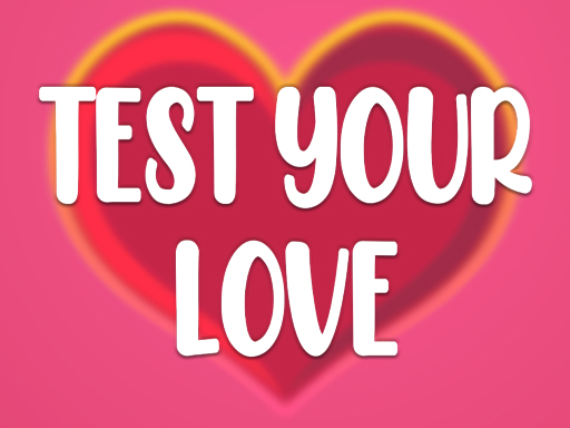 Test Your Love online game