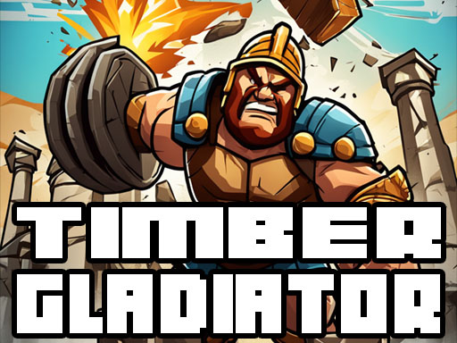 Timber Gladiator online Hypercasual game