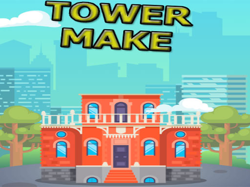 Tower Make online game