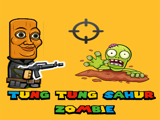 Tung Tung Sahur Zombie online Shooting game